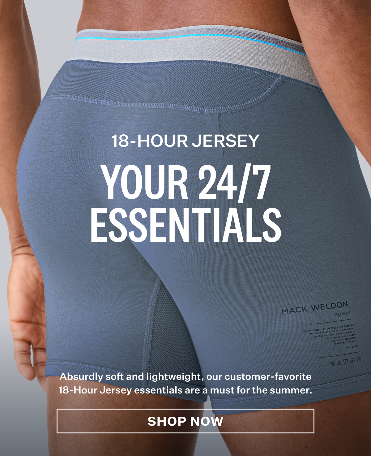 18-Hour Jersey. Your 24/7 Essentials. Shop Now