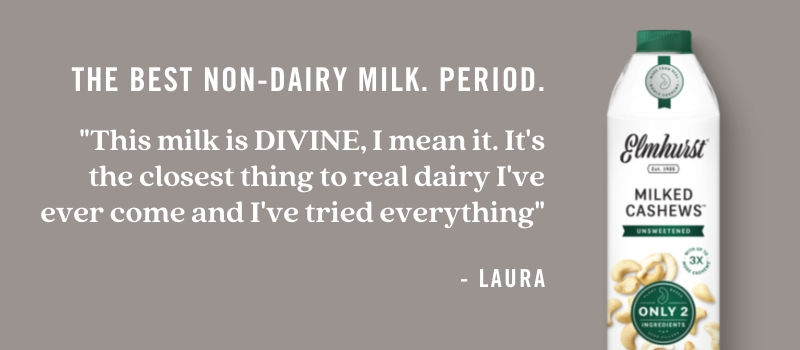 The Best Non-Dairy Milk. Period.