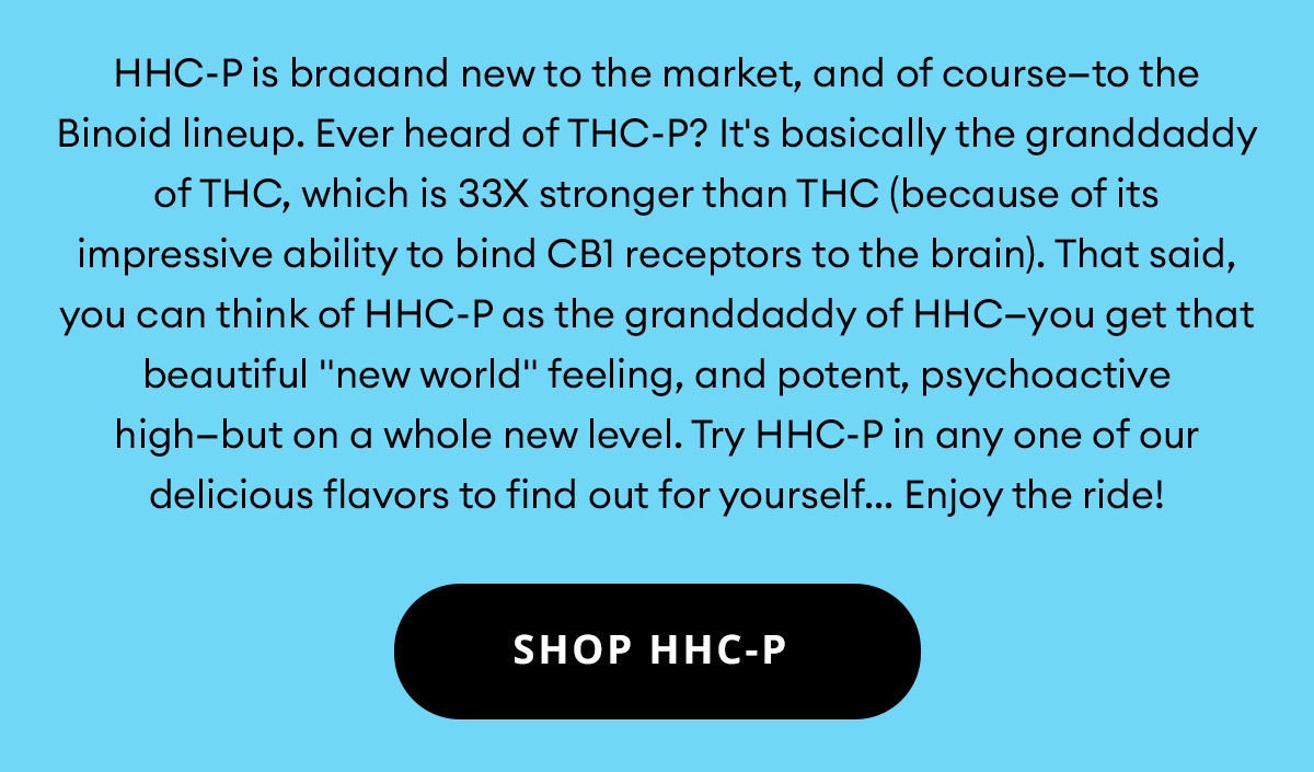 A whole new level | Shop HHC-P