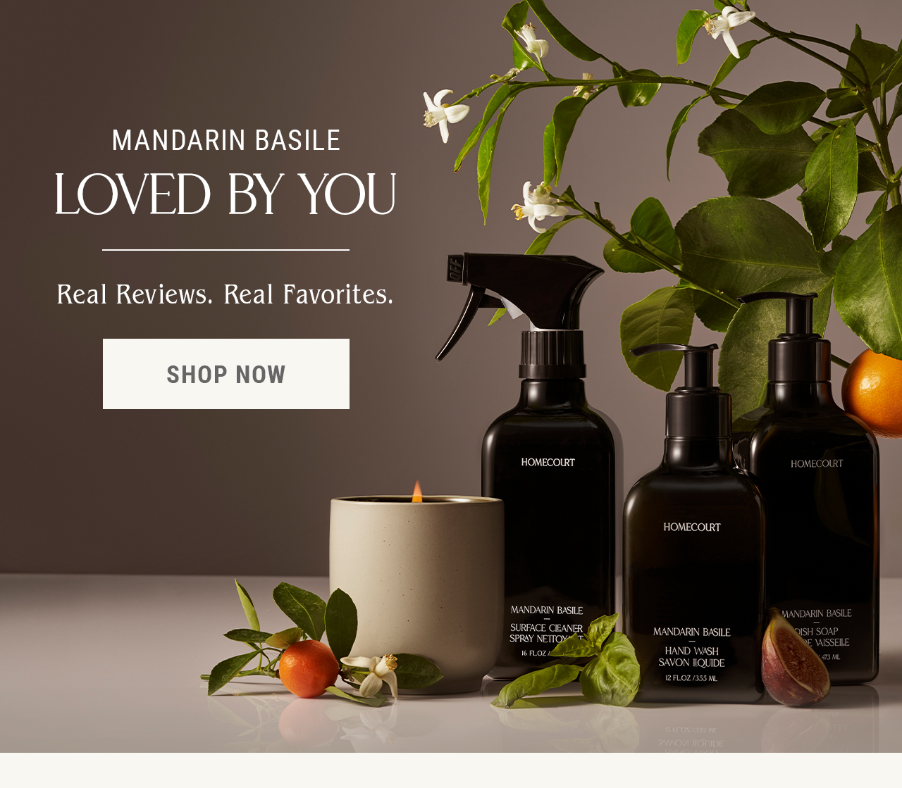 Mandarin Basile, Loved By You — Real Reviews. Real Favorites.
