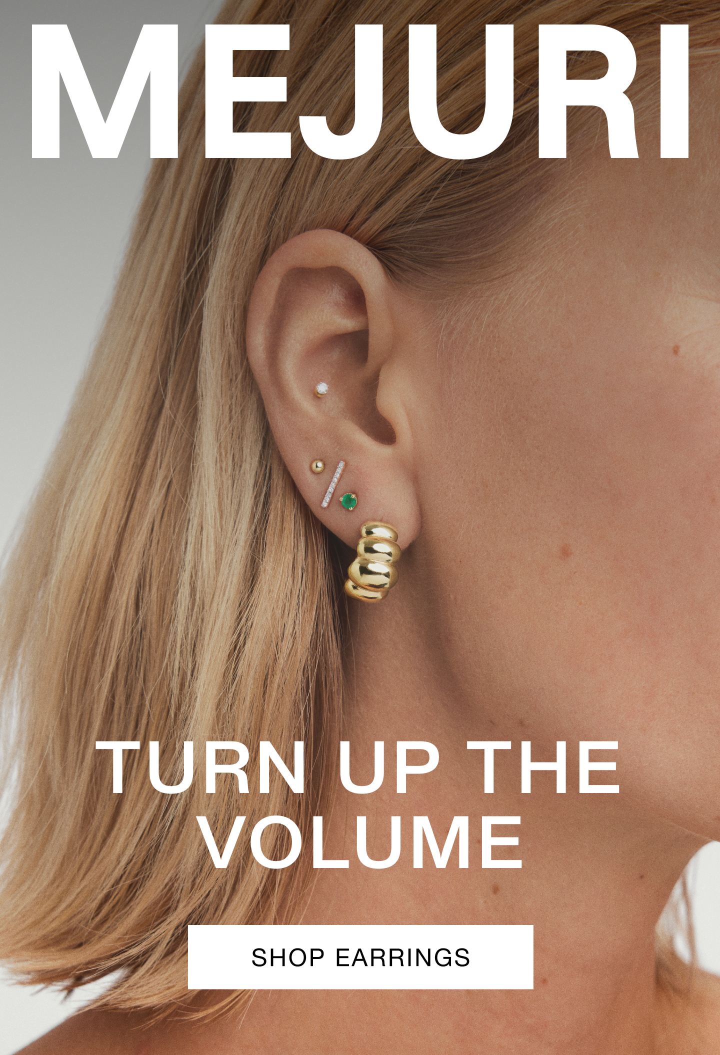 Mejuri. Turn Up The Volume. Shop Earrings.