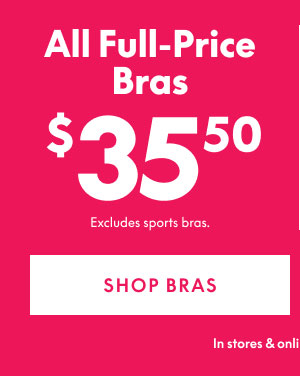 Bras $35.50