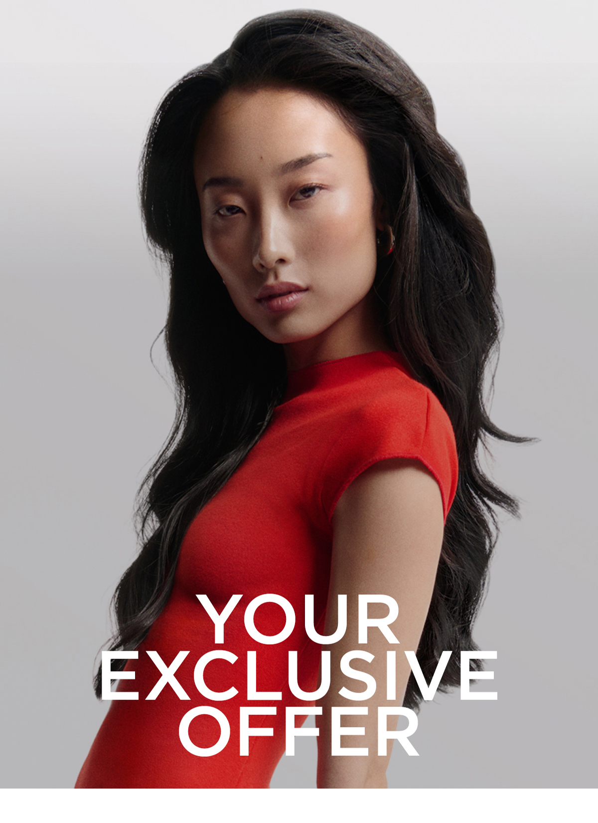 YOUR EXCLUSIVE OFFER