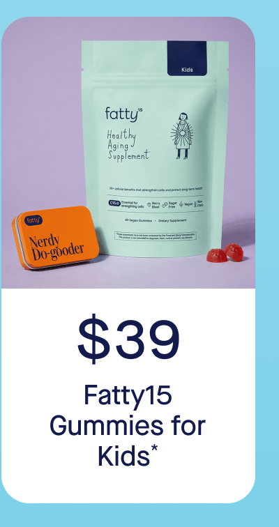 $39 | Fatty15 Gummies for Kids*