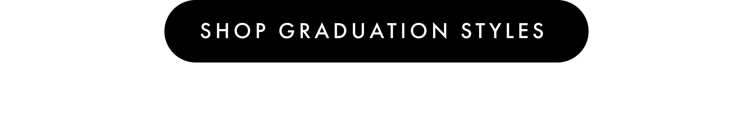 Shop Graduation Styles
