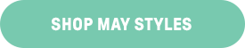 Shop May Styles