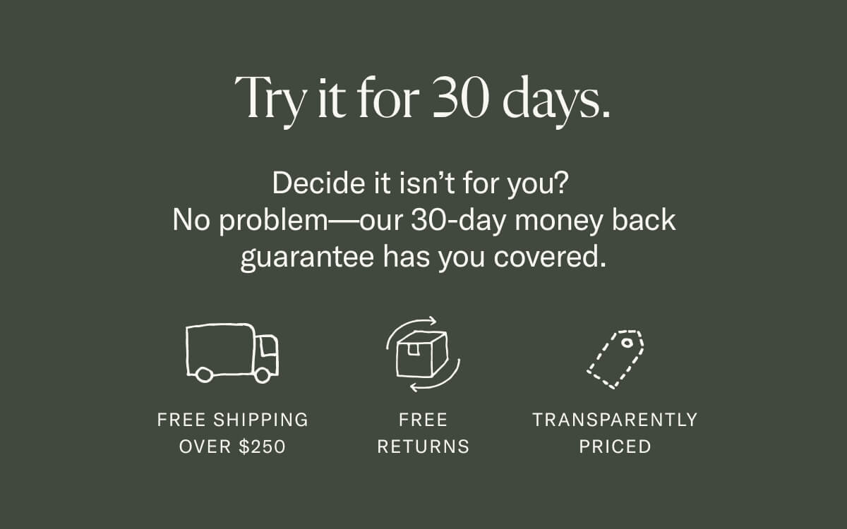 Try it for 30 days.