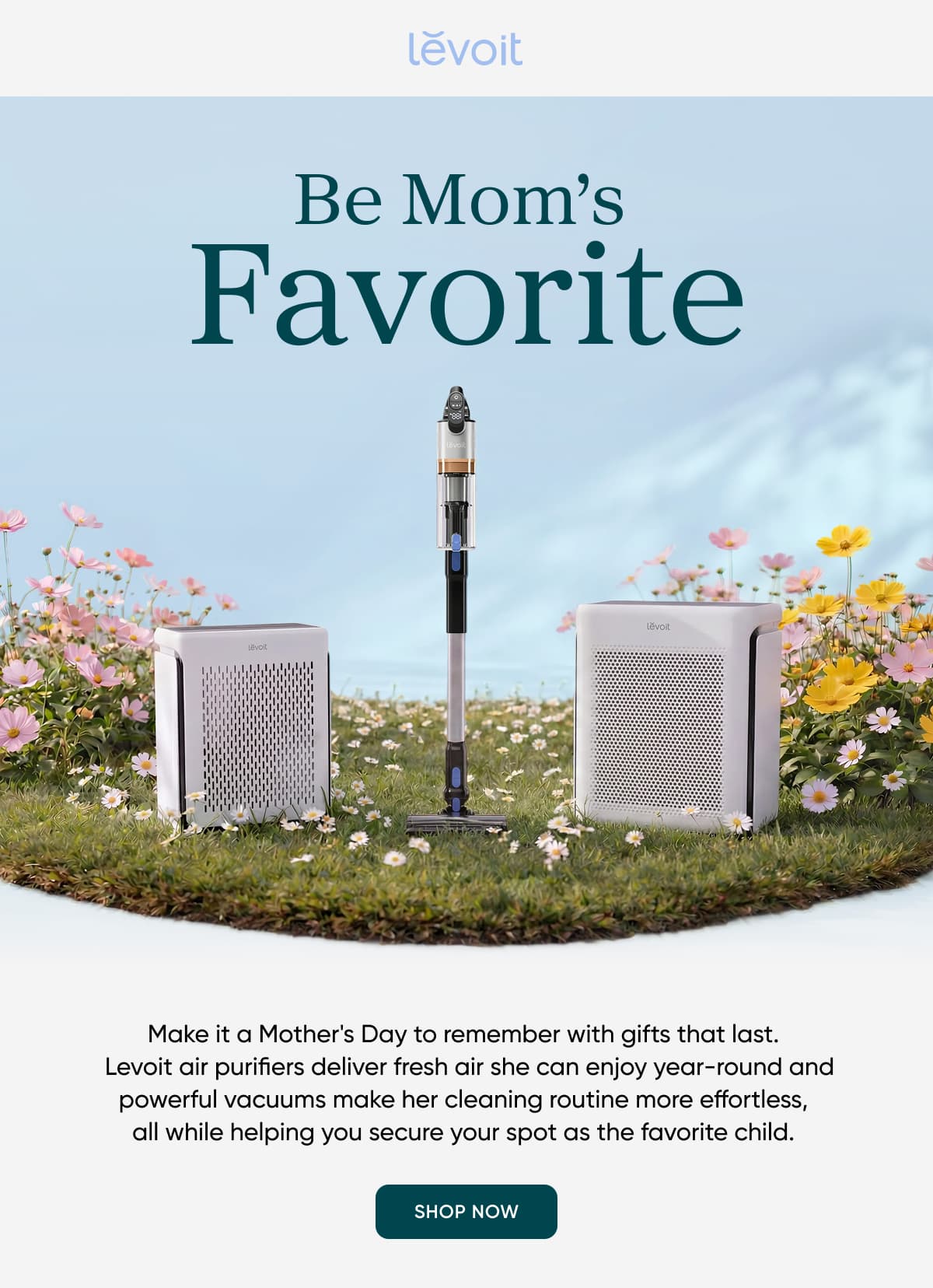 Be Mom’s  Favorite