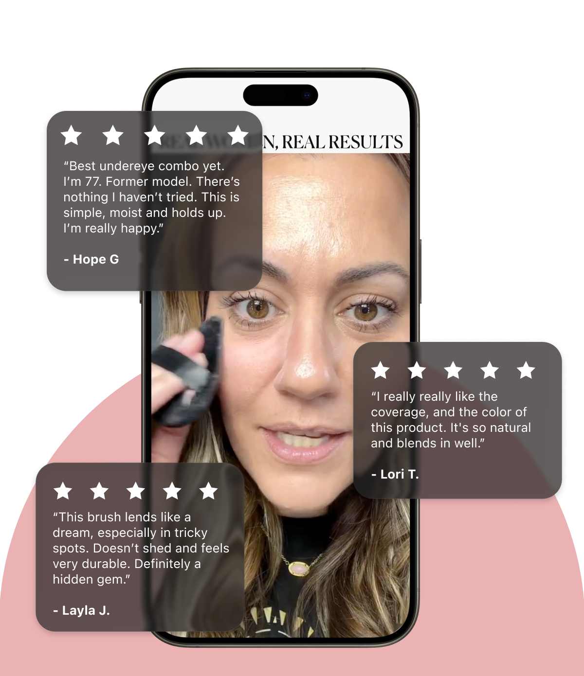 ⭐⭐⭐⭐⭐ “Best undereye combo yet. I’m 77. Former model. There’s nothing I haven’t tried. This is simple, moist and holds up. I’m really happy.” - Hope G.  ⭐⭐⭐⭐⭐ “I really really like the coverage, and the color of this product. It's so natural and blends in well.” - Lori T.  ⭐⭐⭐⭐⭐ “This brush lends like a dream, especially in tricky spots. Doesn’t shed and feels very durable. Definitely a hidden gem.” - Layla J. 