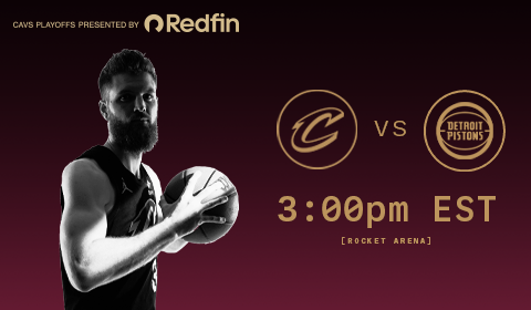Cavs vs Pistons 3:00 PM at Rocket Arena