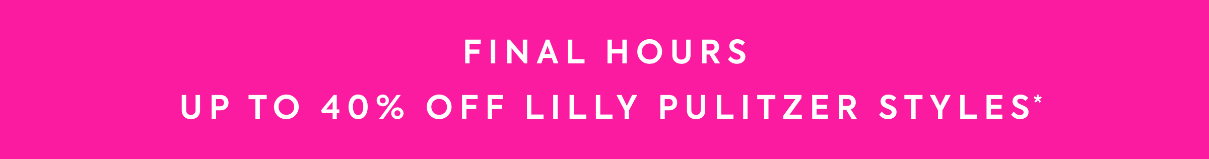 final hours Up To 40% Off Lilly Pulitzer Styles