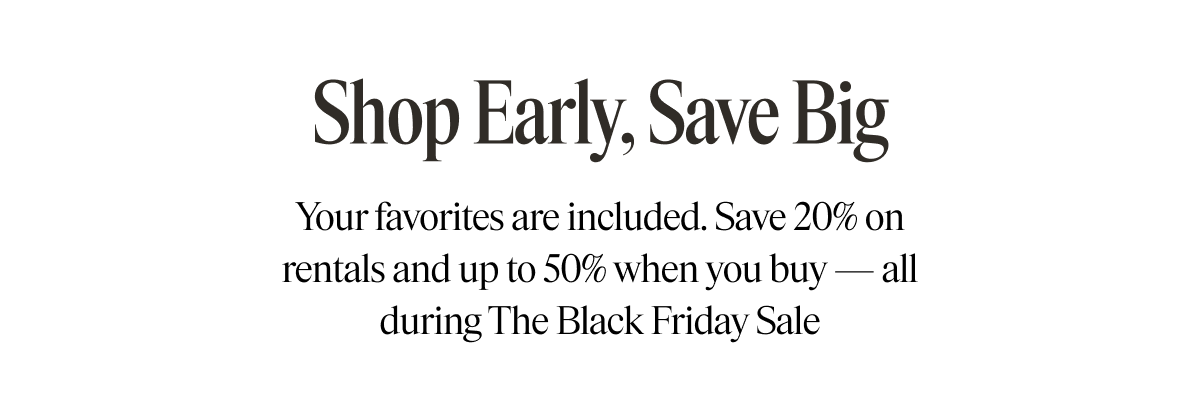 Black Friday Up to 50% off Sitewide shop now