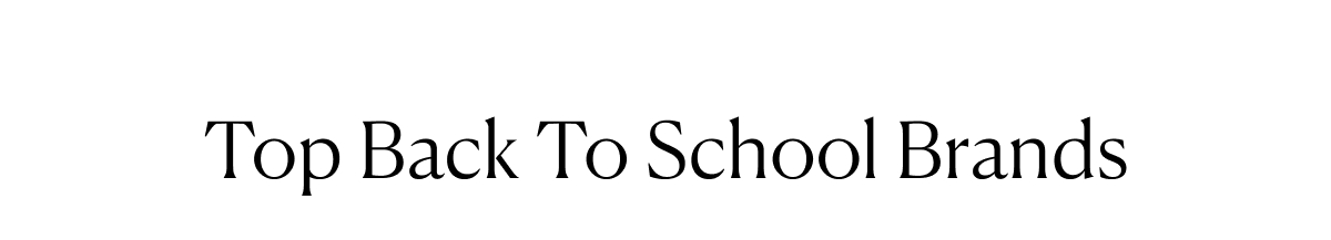 Top Back To School Brands