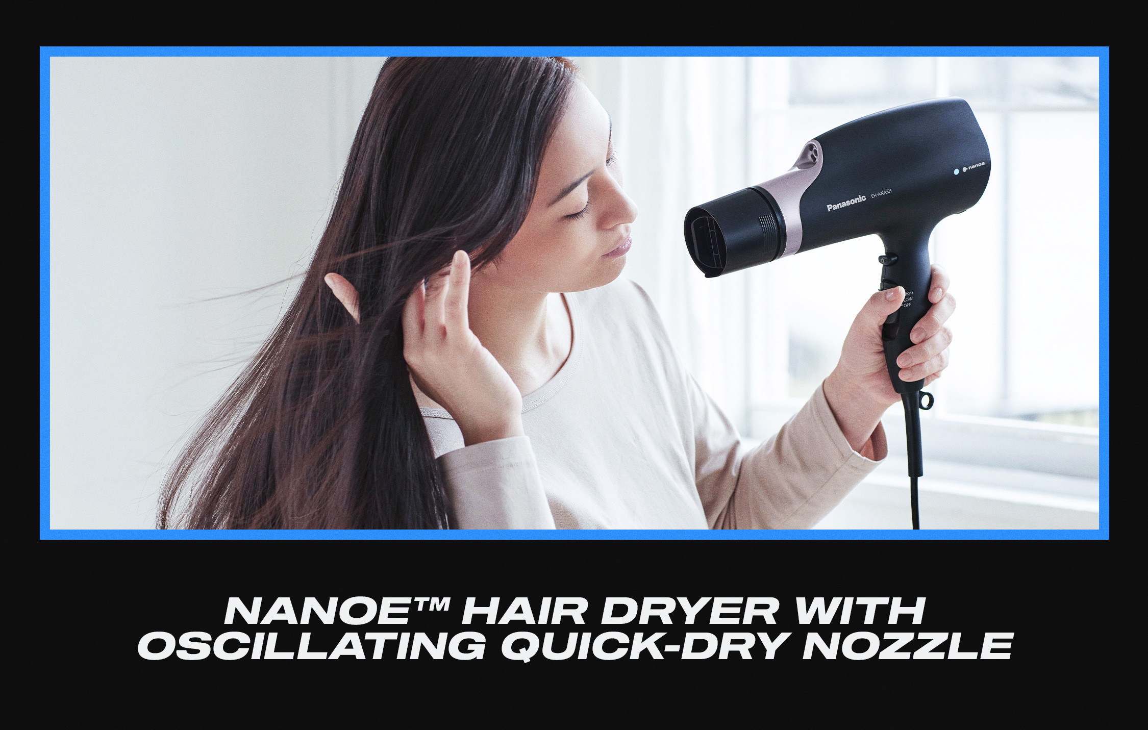 nanoe™ Hair Dryer with Oscillating Quick-Dry Nozzle - Up to 38% off