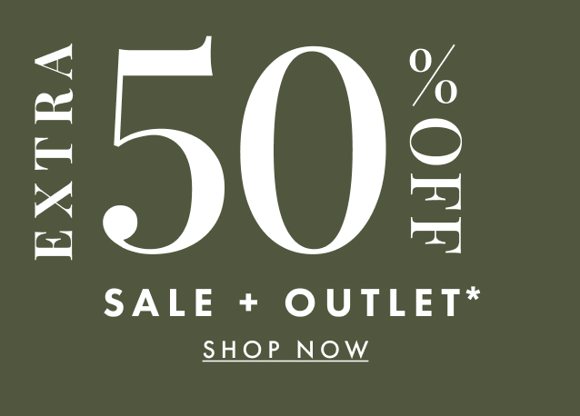 Extra 50% off sale + outlet. Shop now.