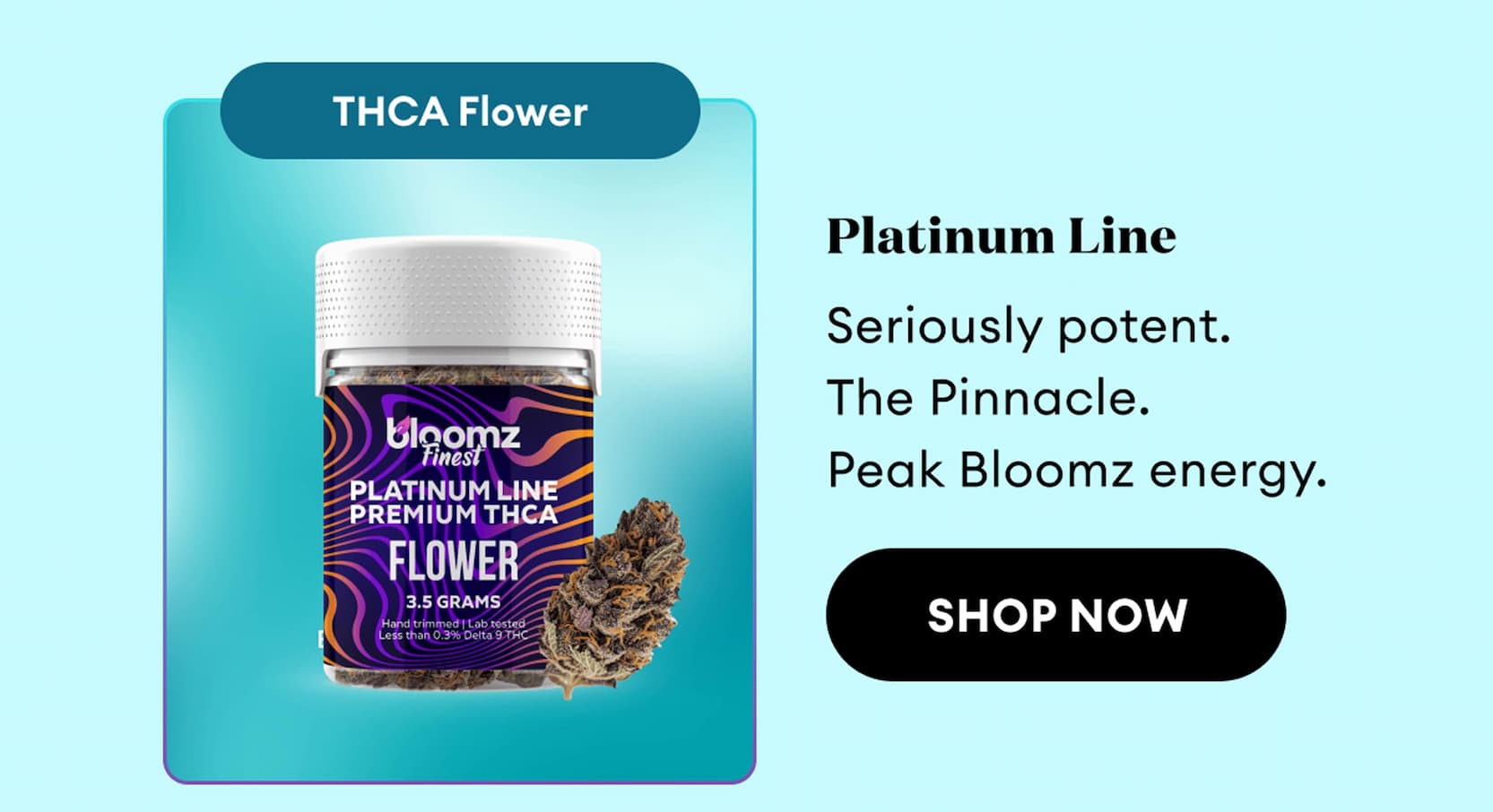 THCA Flower Platinum Line | Shop Now