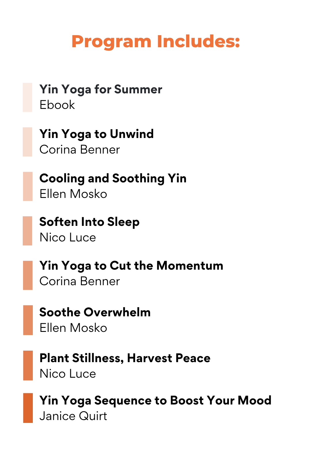 Program Includes