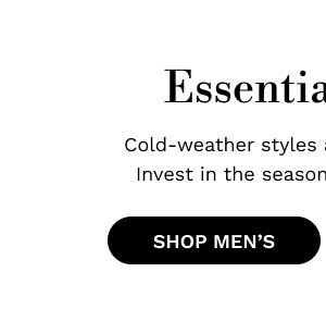 Essential Winter | SHOP MEN'S
