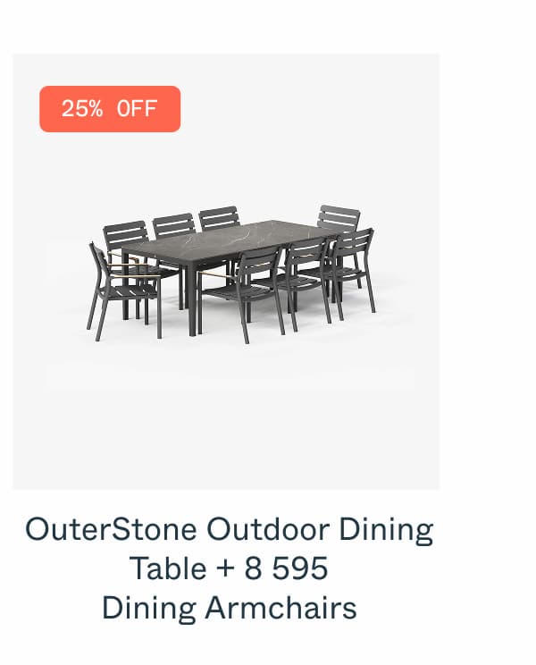 OuterStone Outdoor Dining Table + 8 595 Dining Armchairs