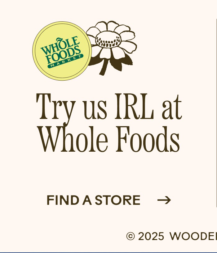 Try us IRL at Whole Foods