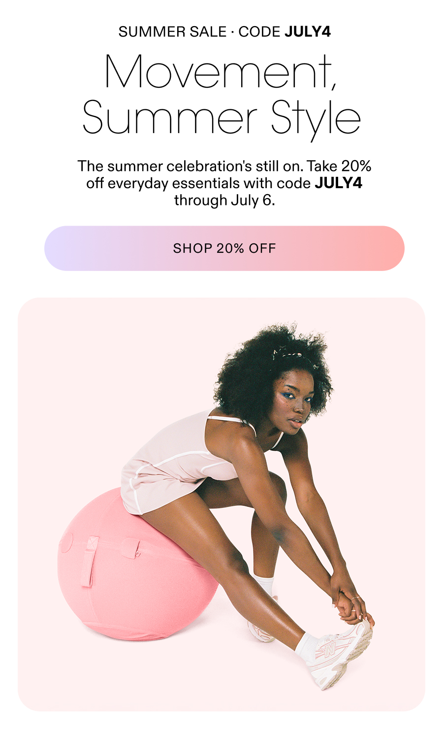 Summer Sale | Code JULY4 - Shop 20% Off