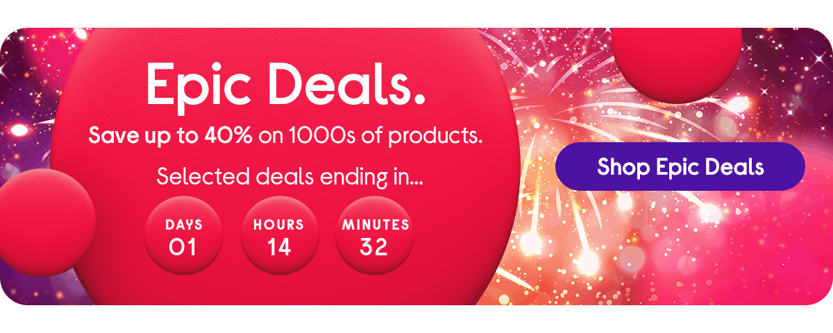 Shop Epic Deals