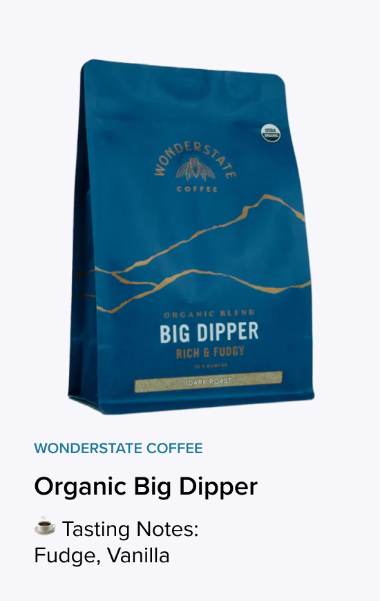 Wonderstate Coffee Organic Big Dipper