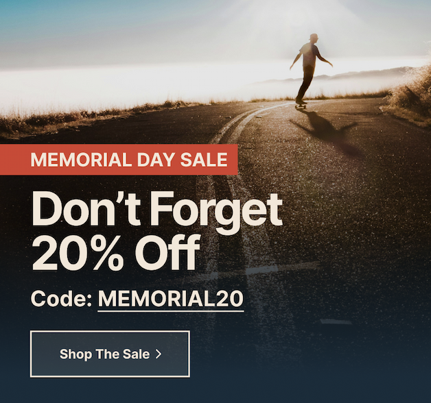 Memorial Day Sale: 20% Off Sitewide with code MEMORIAL20