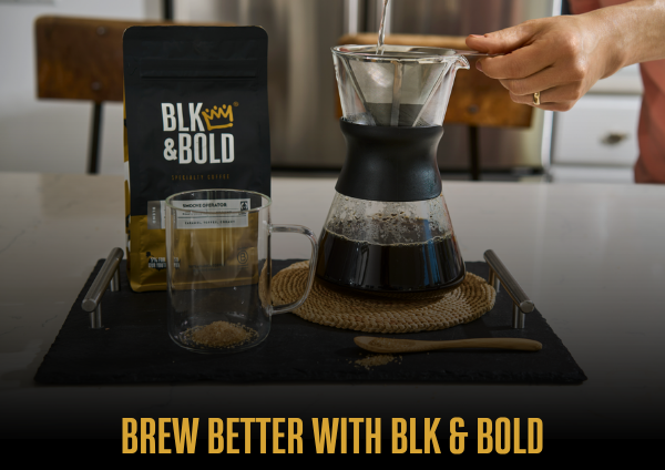 brew better with blk & bold