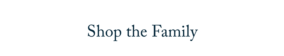 Shop the Family