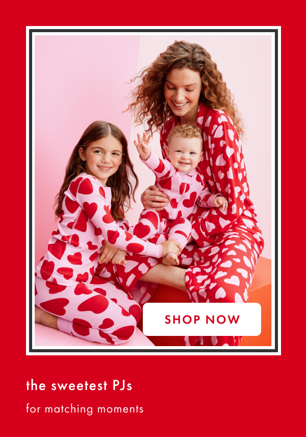 The sweetest PJs for matching moments. Shop now.