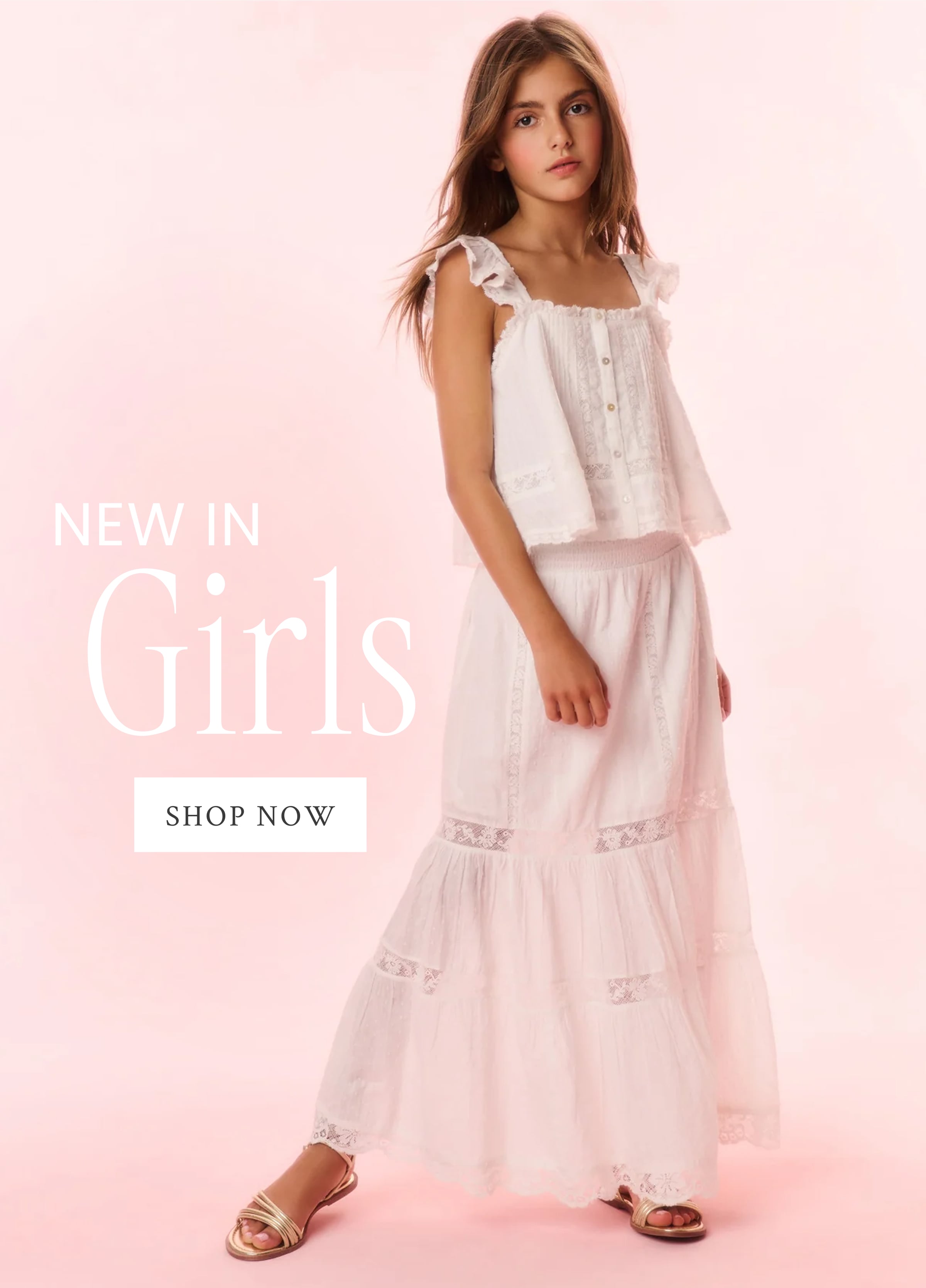 NEW IN GIRLS <SHOP NOW>
