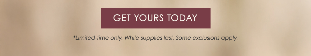 Get yours today