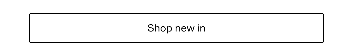 Shop new in