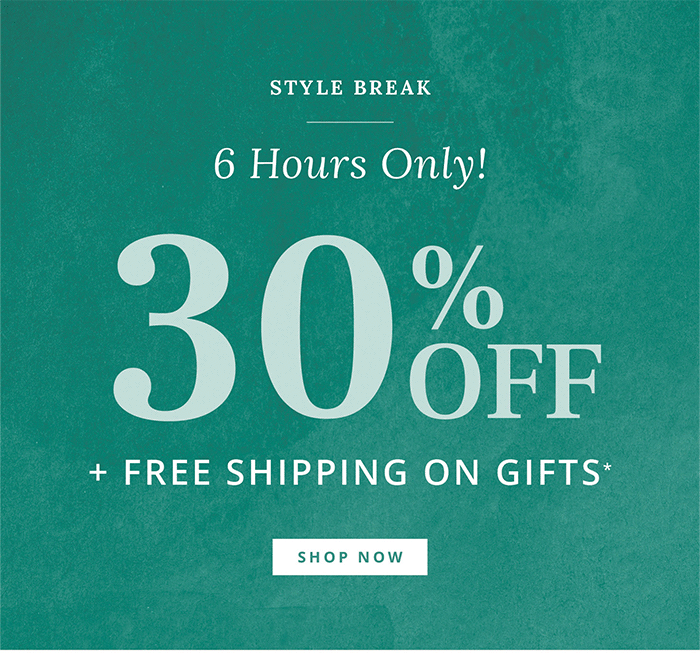 30% Off + Free Shipping on Gifts*