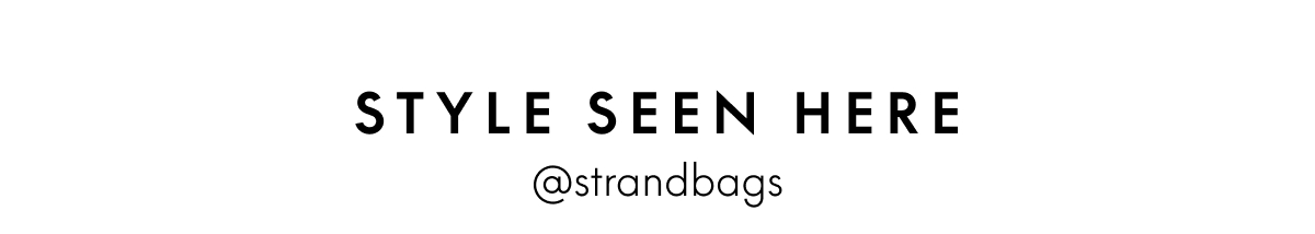 style seen @strandbags
