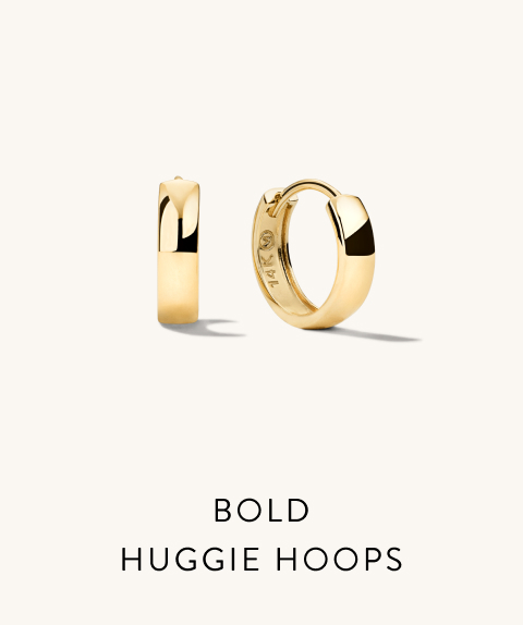 Bold Huggie Hoops.
