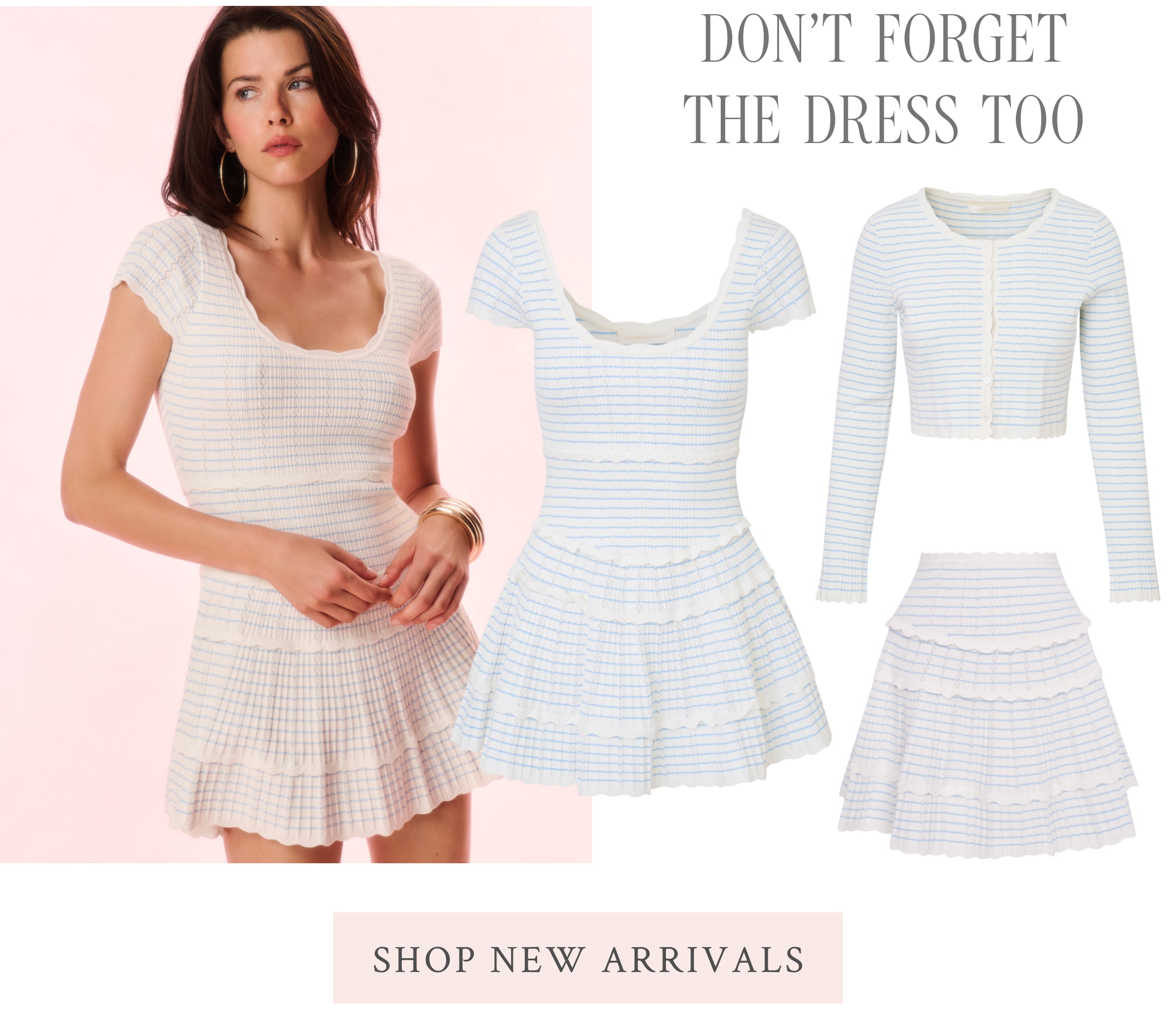 Don’t Forget The Dress Too! <SHOP NEW ARRIVALS>