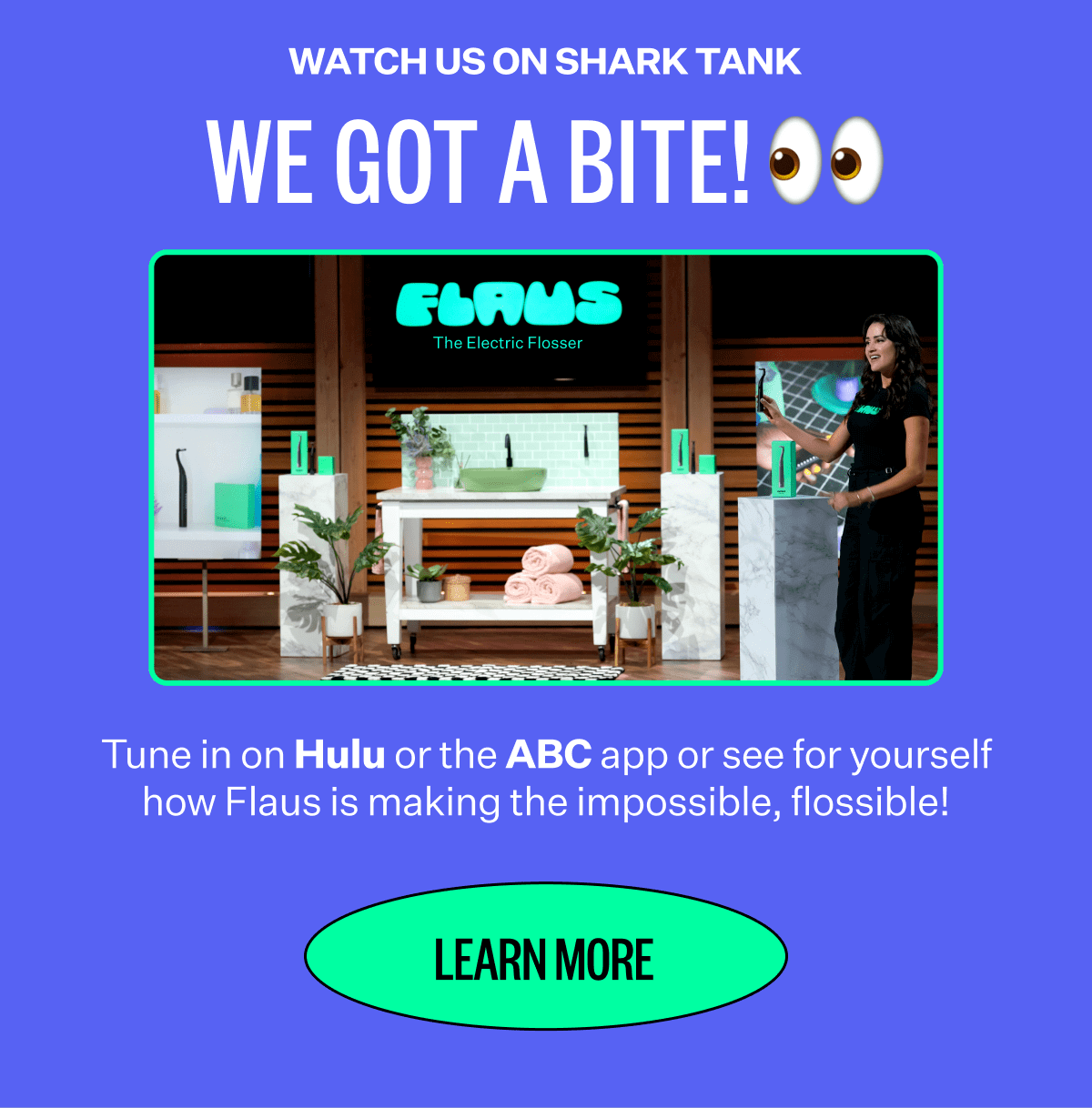 watch us on shark tank. learn more