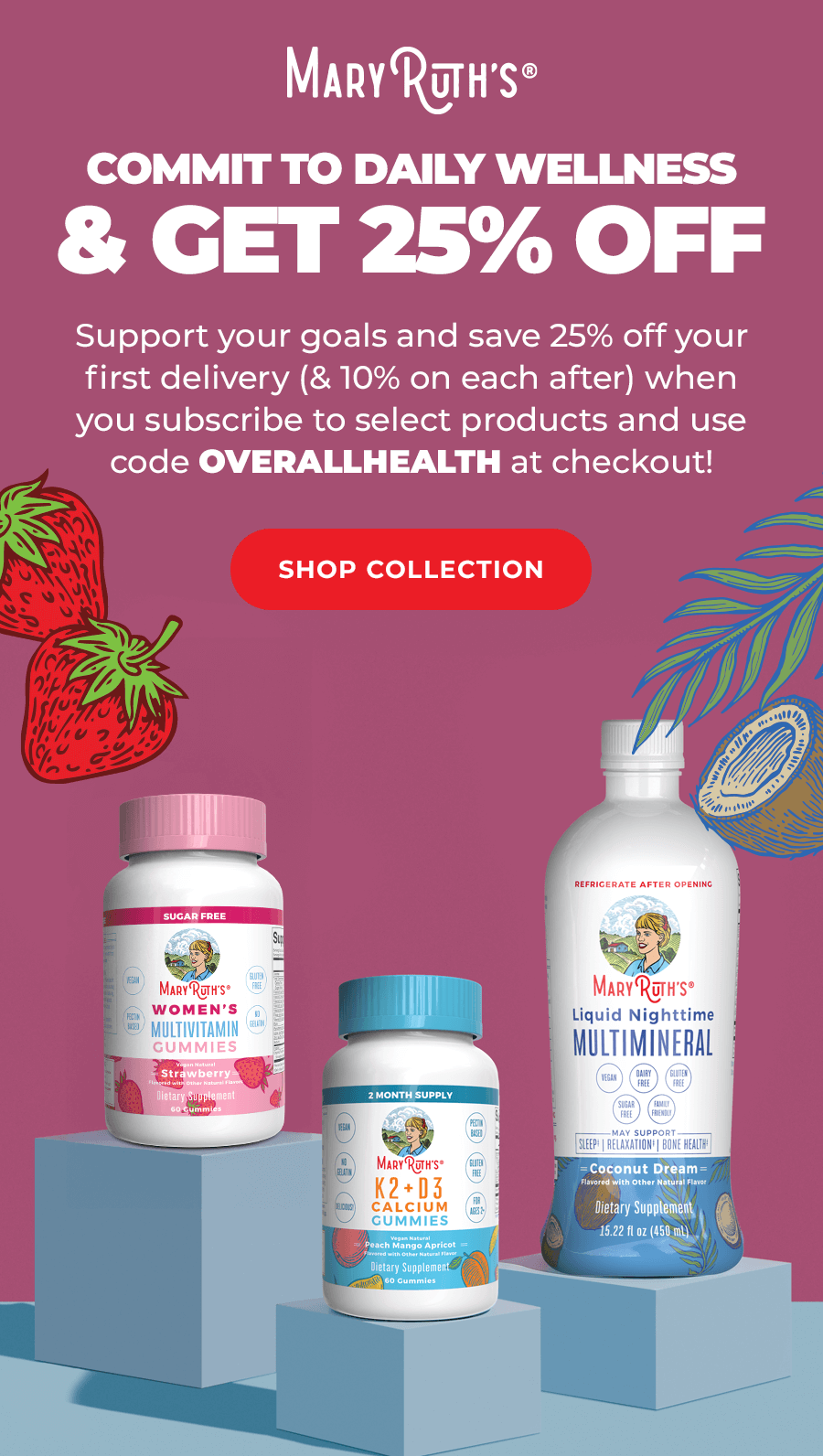 Commit to Daily Wellness & Get 25% OFF 