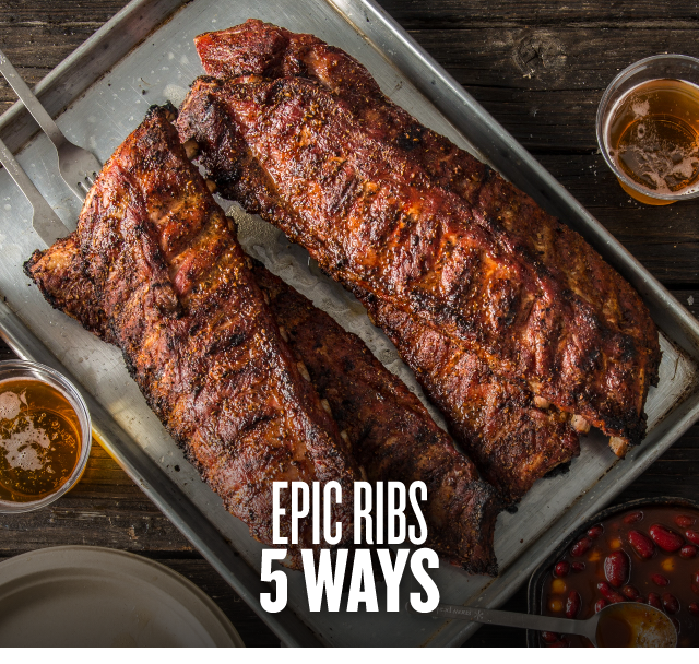 Epic Ribs 5 Ways