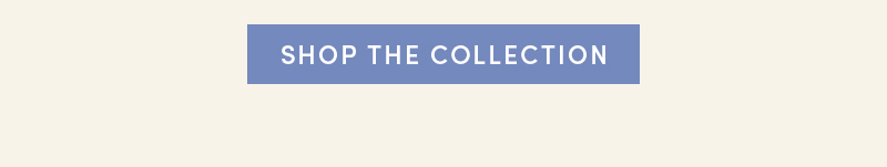 Shop The Collection