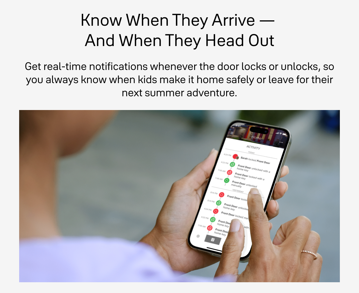 Know When They Arrive—And When They Head Out