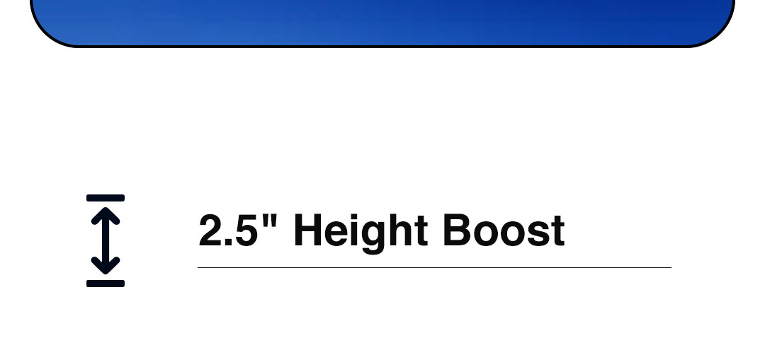 2.5" Height Boost