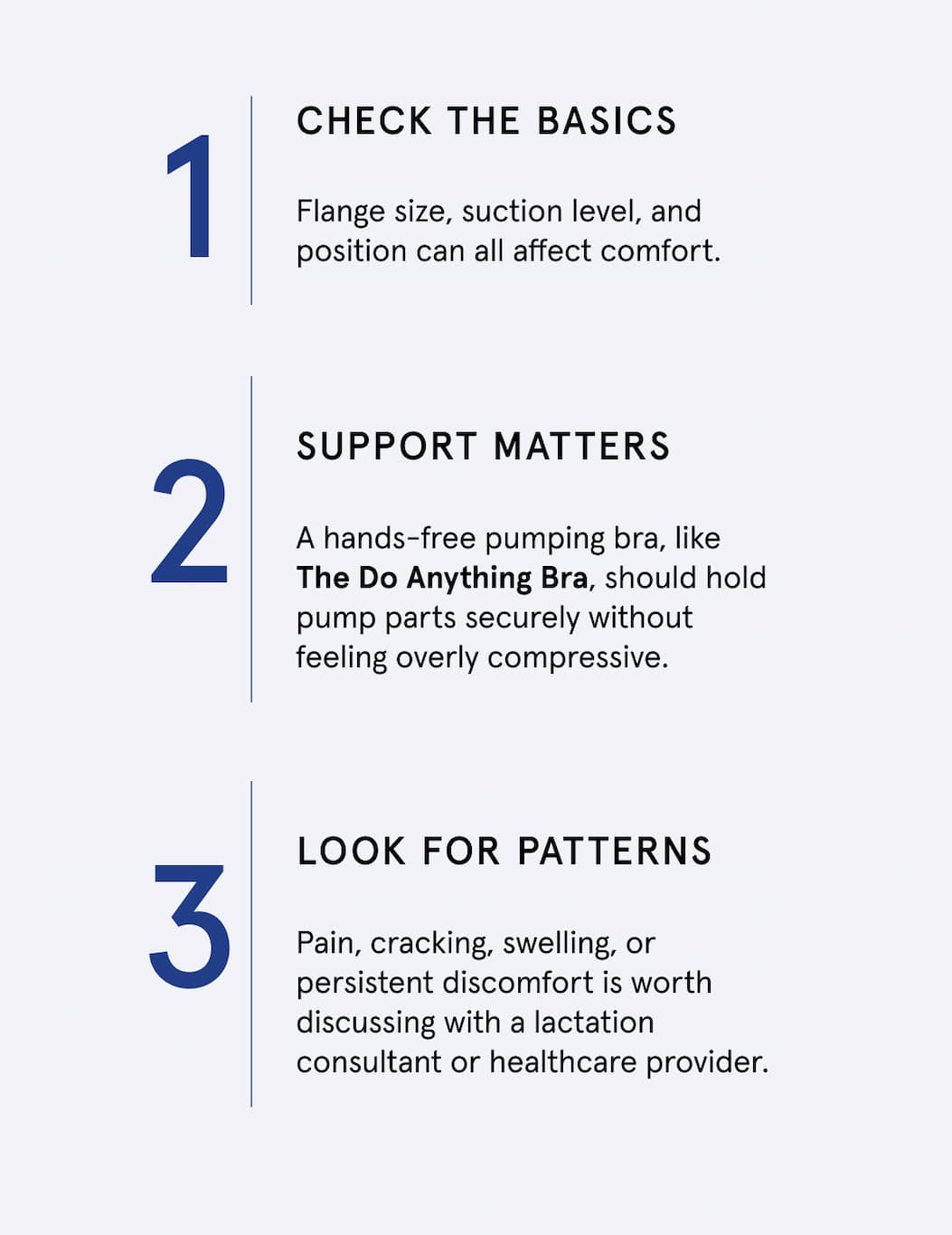 1. Check the basics. 2. Support matters. 3. Look for Patterns