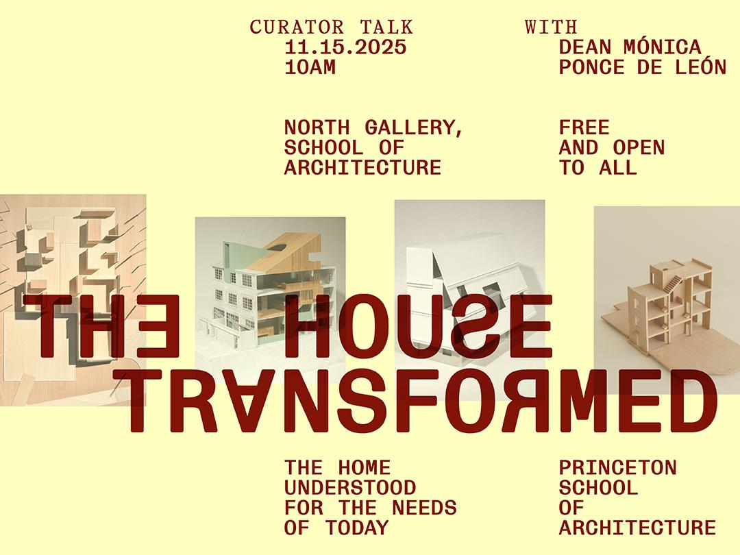 The House Transformed Curator Talk