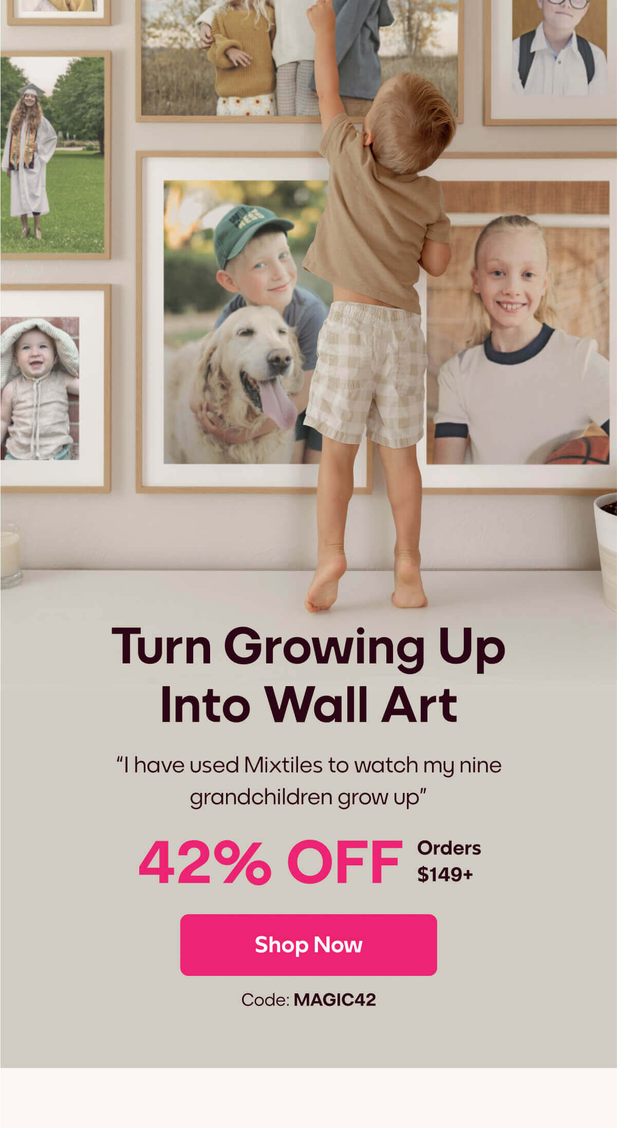 [MIXTILES] Turn growing up into wall art with Mixtiles. | ORDER NOW
