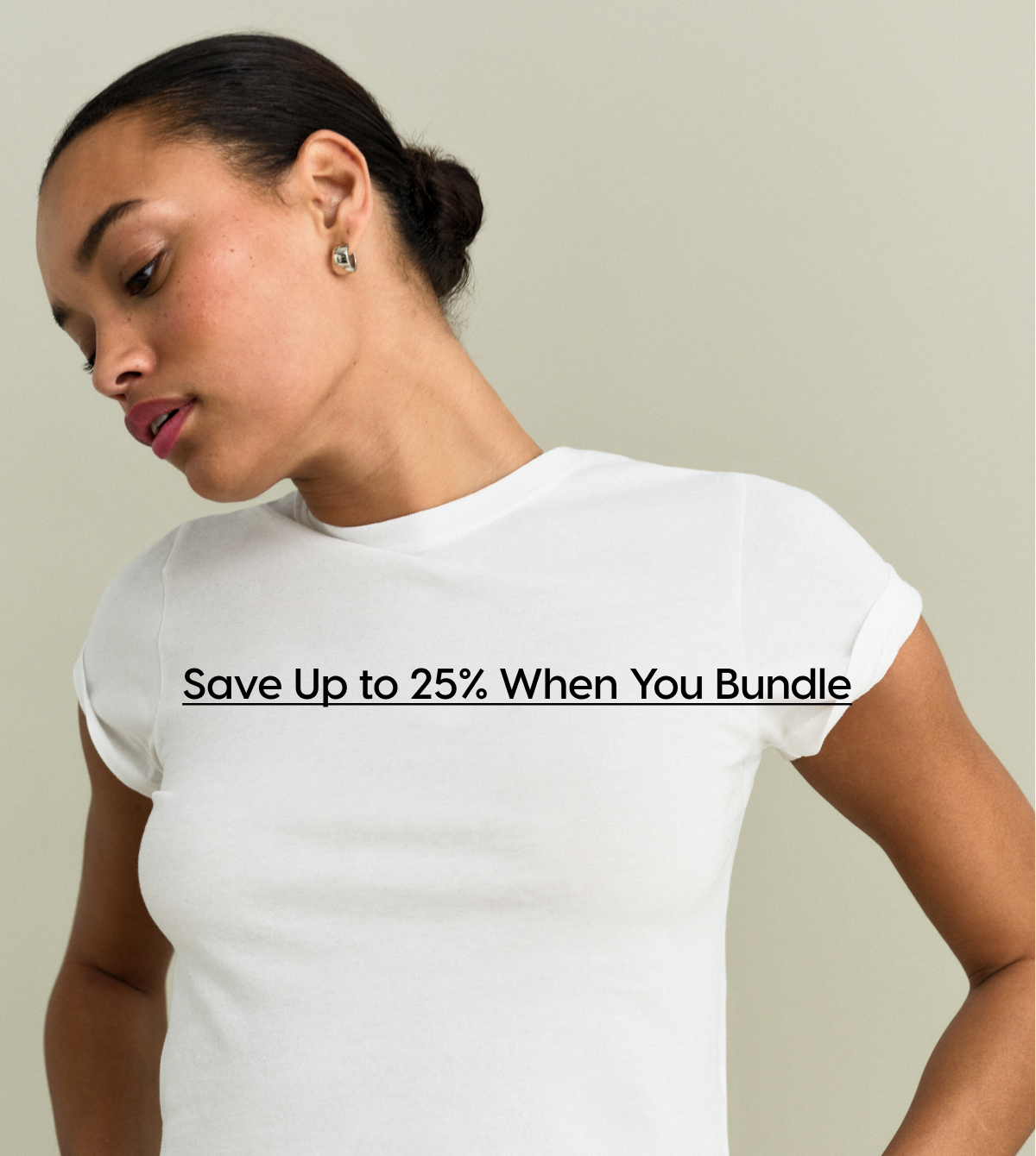 Save Up to 25% When You Bundle