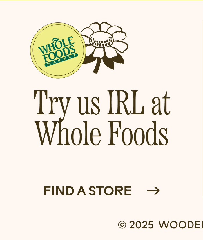 Try us IRL at Whole Foods