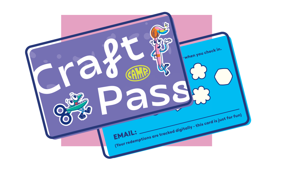 CRAFT PASS: 10 CRAFTS FOR $100